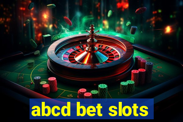 abcd bet slots